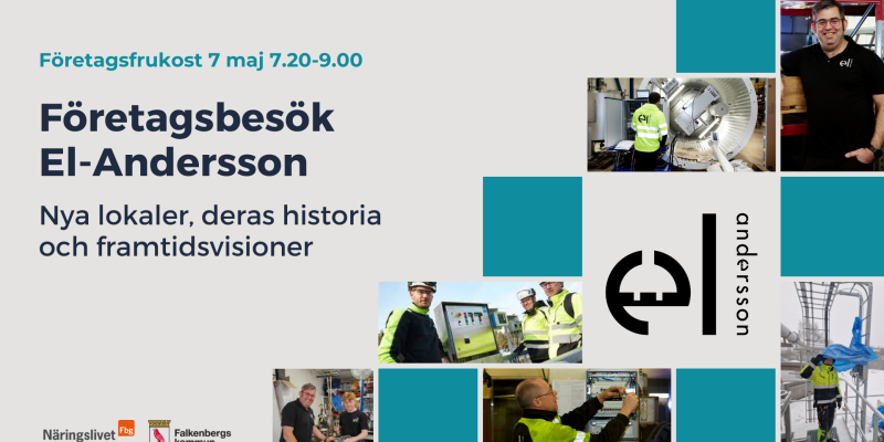 Företagsfrukost med företagsbesök: El-Andersson - nya lokaler och framtidsvisioner