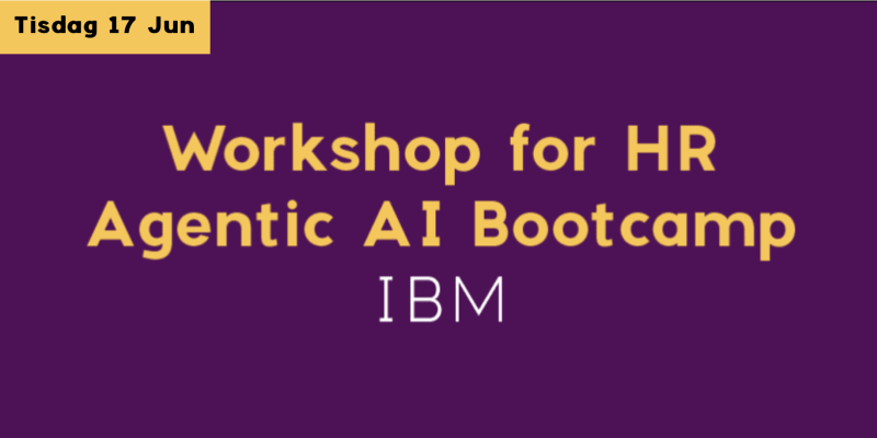 Workshop: Agentic AI Bootcamp med HR i Fokus